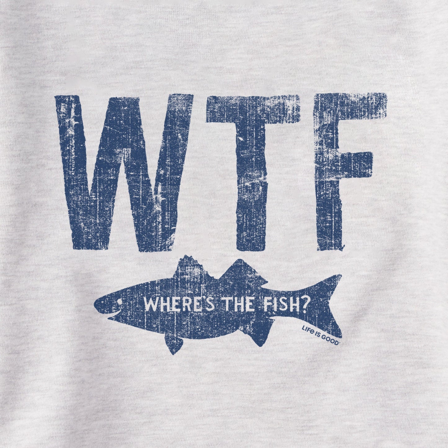 Men's WTF Where's the Fish Simply True Crew