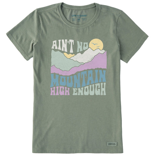 Women's Ain't No Mountain High Enough Short Sleeve Crusher Tee