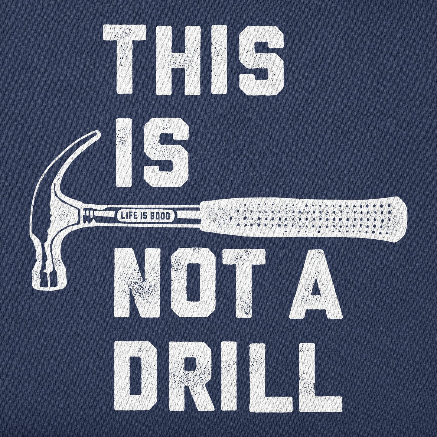 Men's This is Not a Drill Short Sleeve Tee