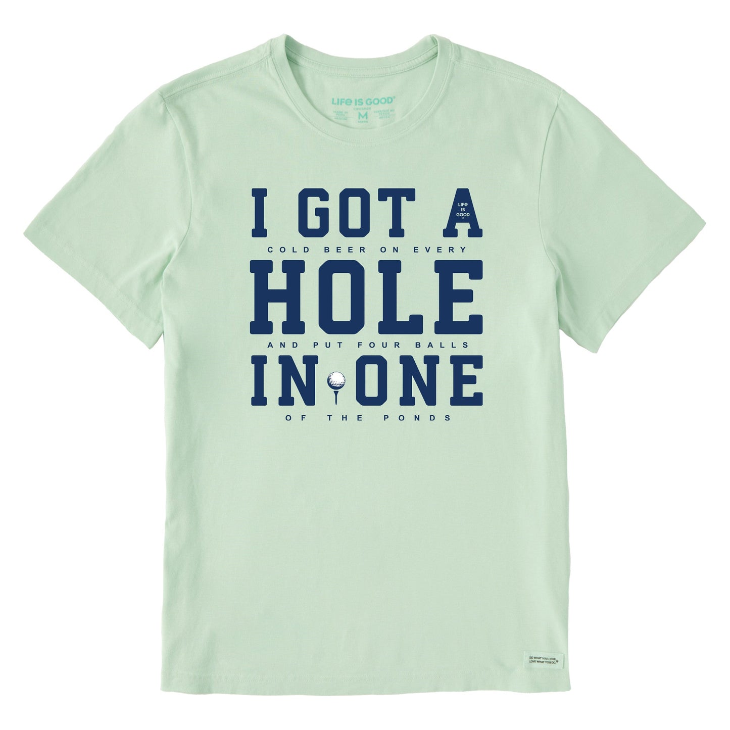 Men's I Got a Hole in One Short Sleeve Tee