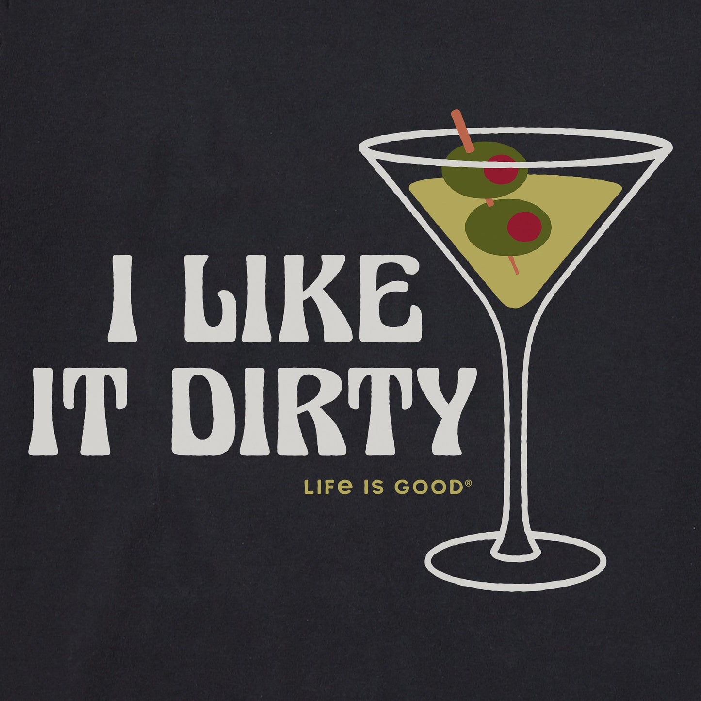 Men's I Like it Dirty Martini Short Sleeve Tee