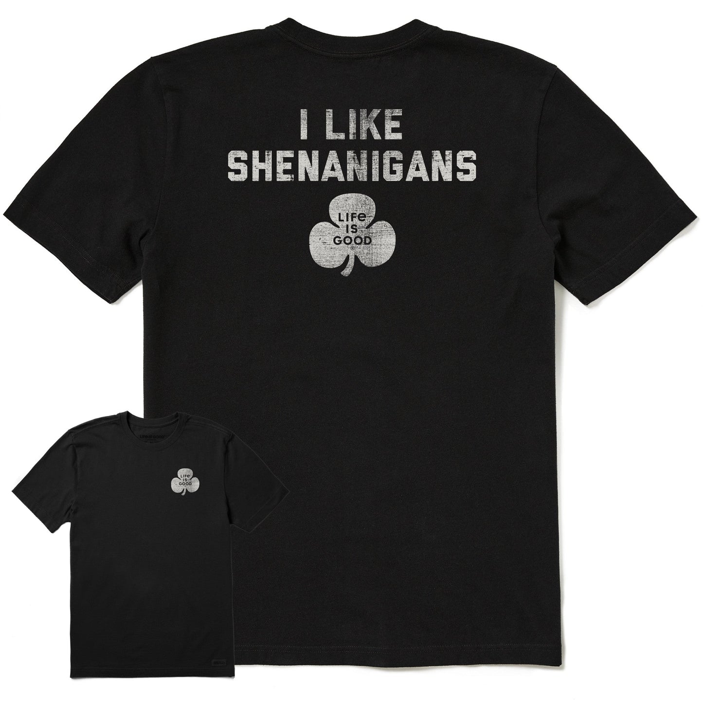 Men's I Like Shenanigans Short Sleeve Crusher Tee