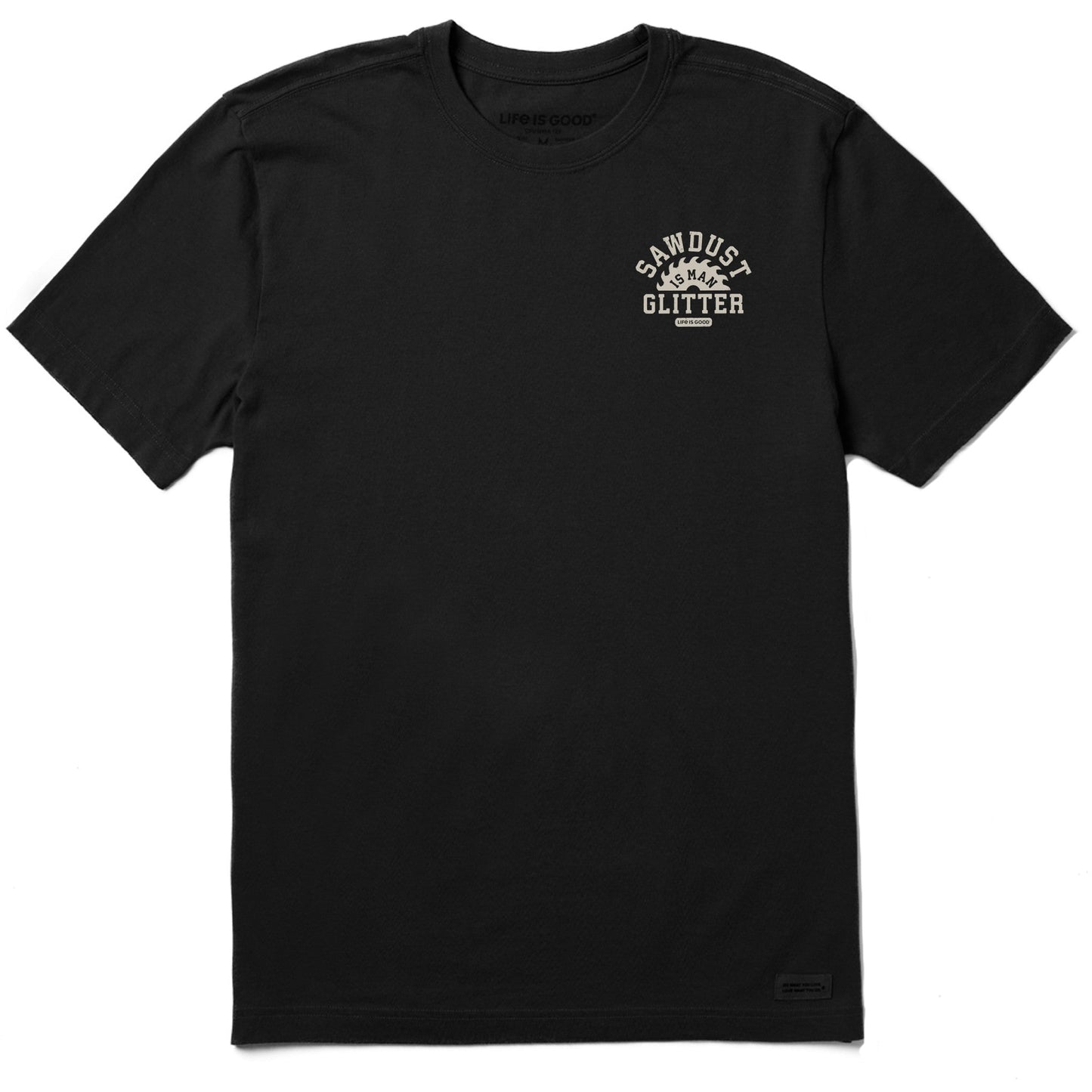 Men's Sawdust is Glitter Short Sleeve Crusher Tee