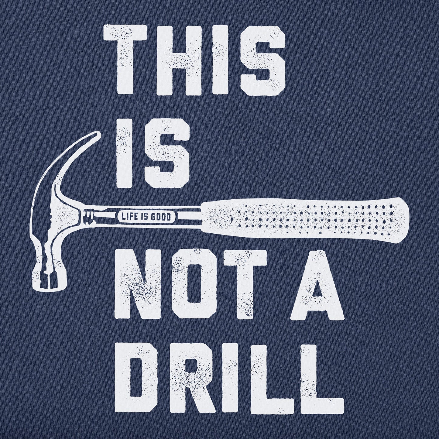 Men's This is Not a Drill Short Sleeve Tee