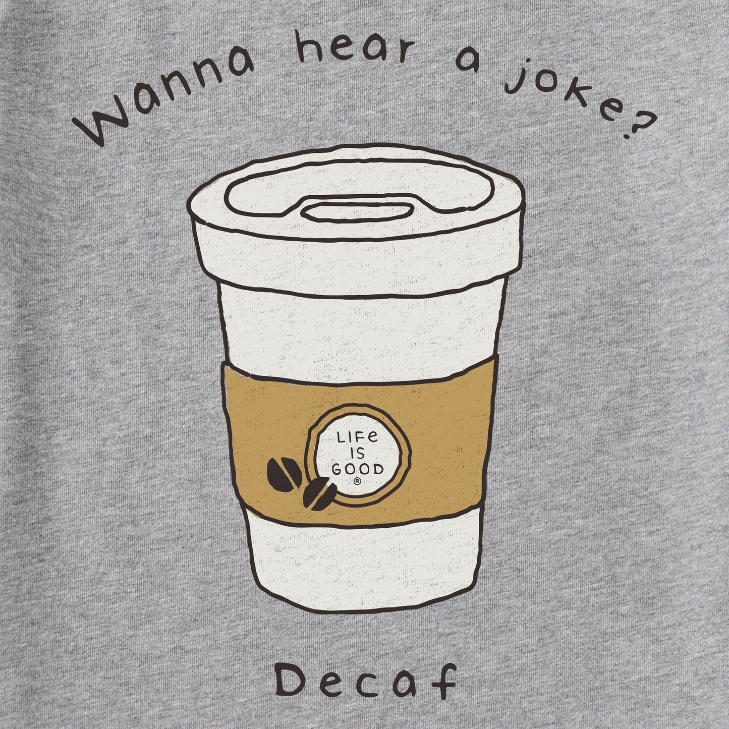 Women's Decaf is a Joke Short Sleeve Tee