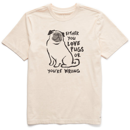 Men's Love Pugs or You're Wrong Short Sleeve Crusher Tee
