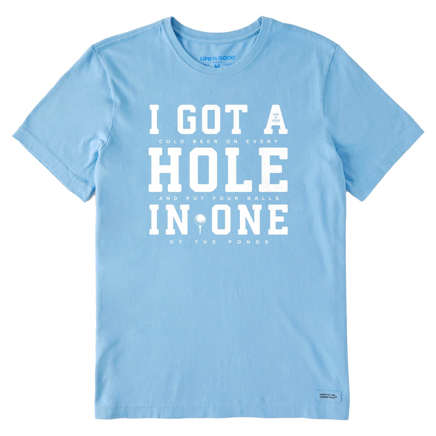 Men's I Got a Hole in One Short Sleeve Tee