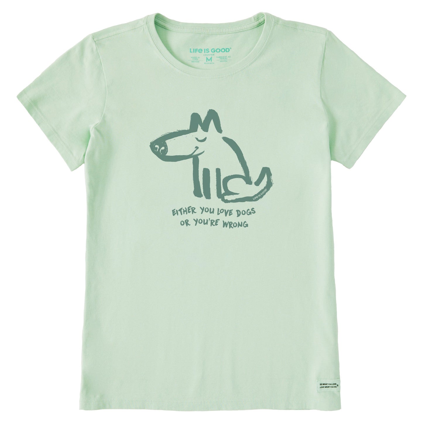 Women's Either You Love Dogs or You're Wrong Short Sleeve Tee