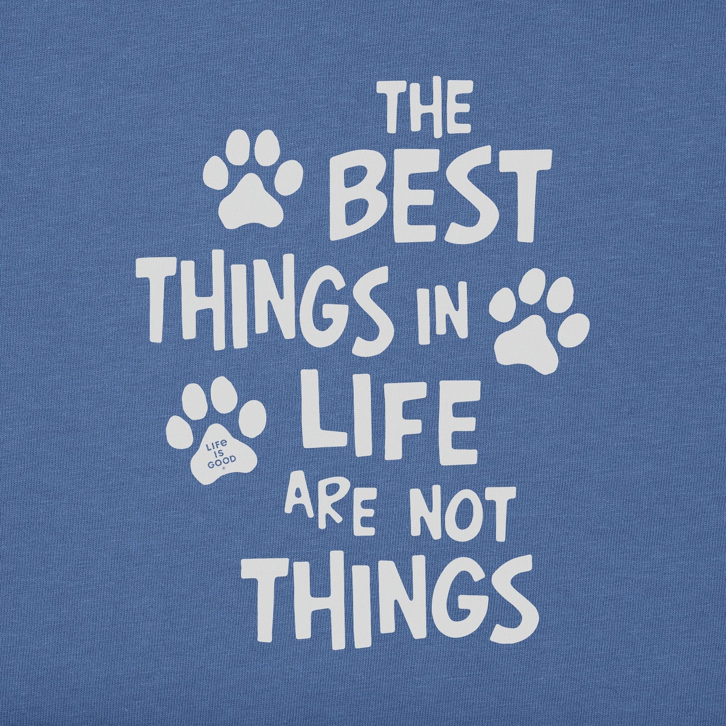 Men's Wordsmith Best Things in Life Paws Short Sleeve Crusher Tee