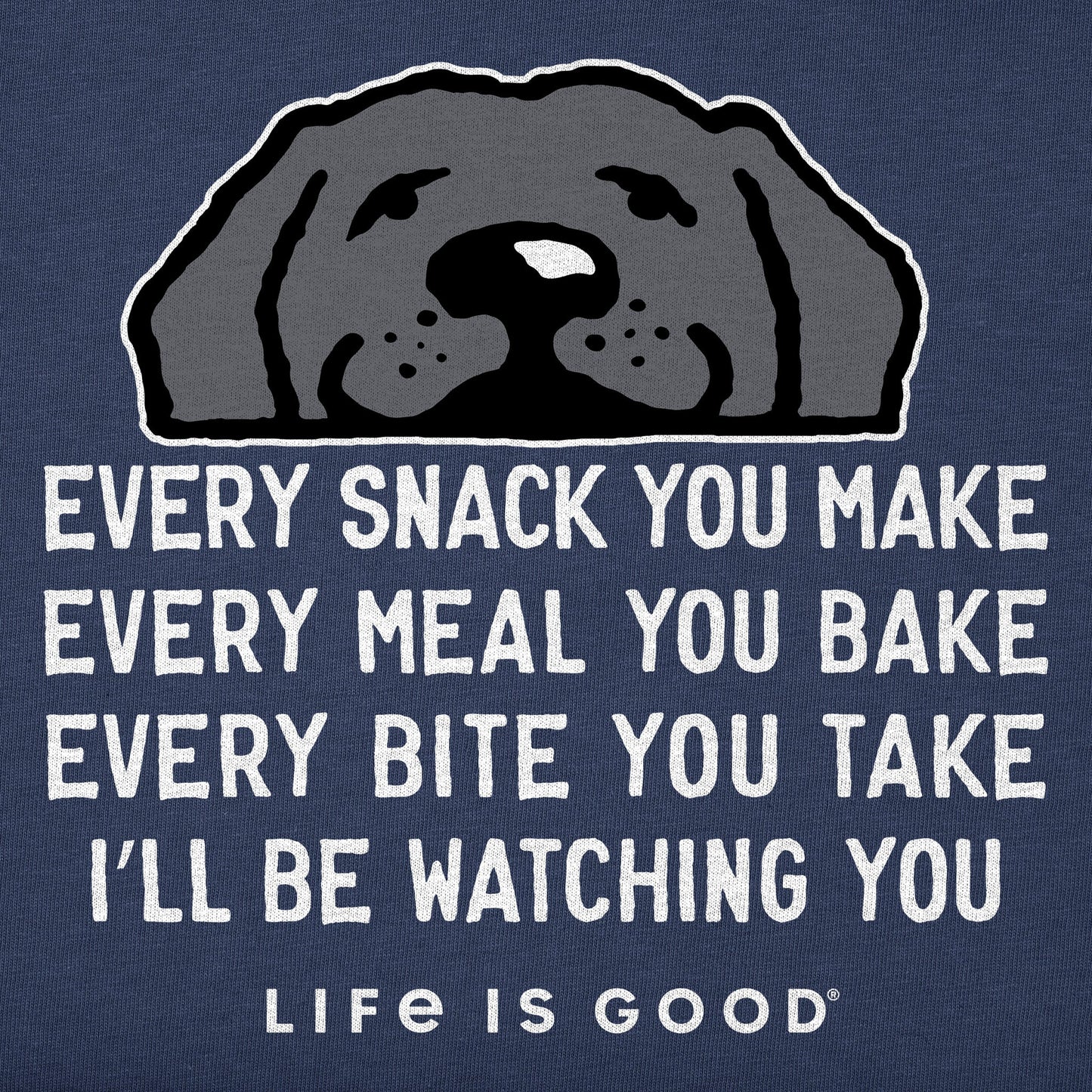 Men's I'll Be Watching You Black Lab Short Sleeve Crusher Tee