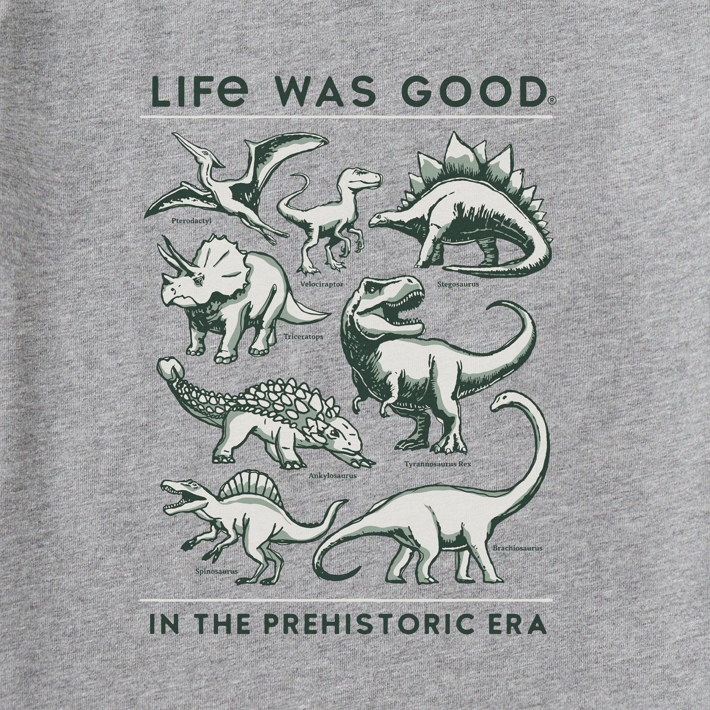 Men's Life was Good Prehistoric Era Short Sleeve Tee