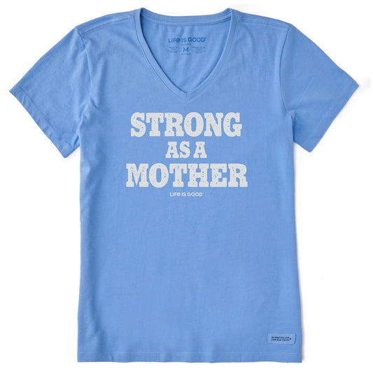 Women's Strong as a Mother Short Sleeve Crusher Vee