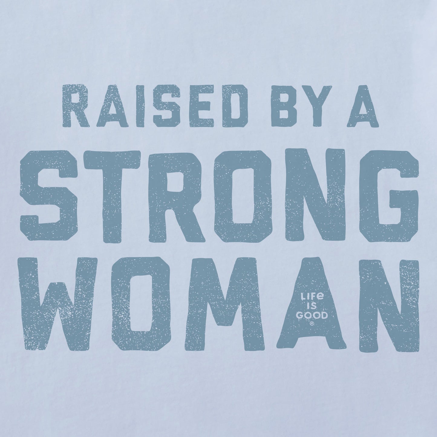 Women's Raised by a Strong Woman Short Sleeve Crusher-LITE Vee