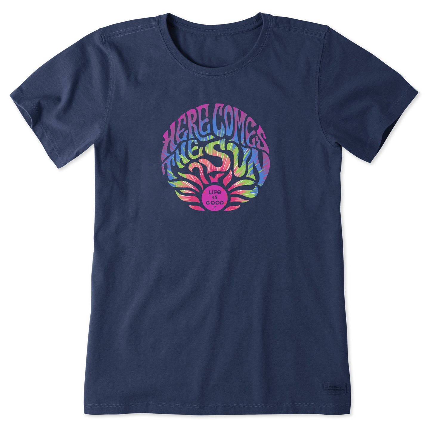 Women's Tie Dye Here Comes the Sun Short Sleeve Tee