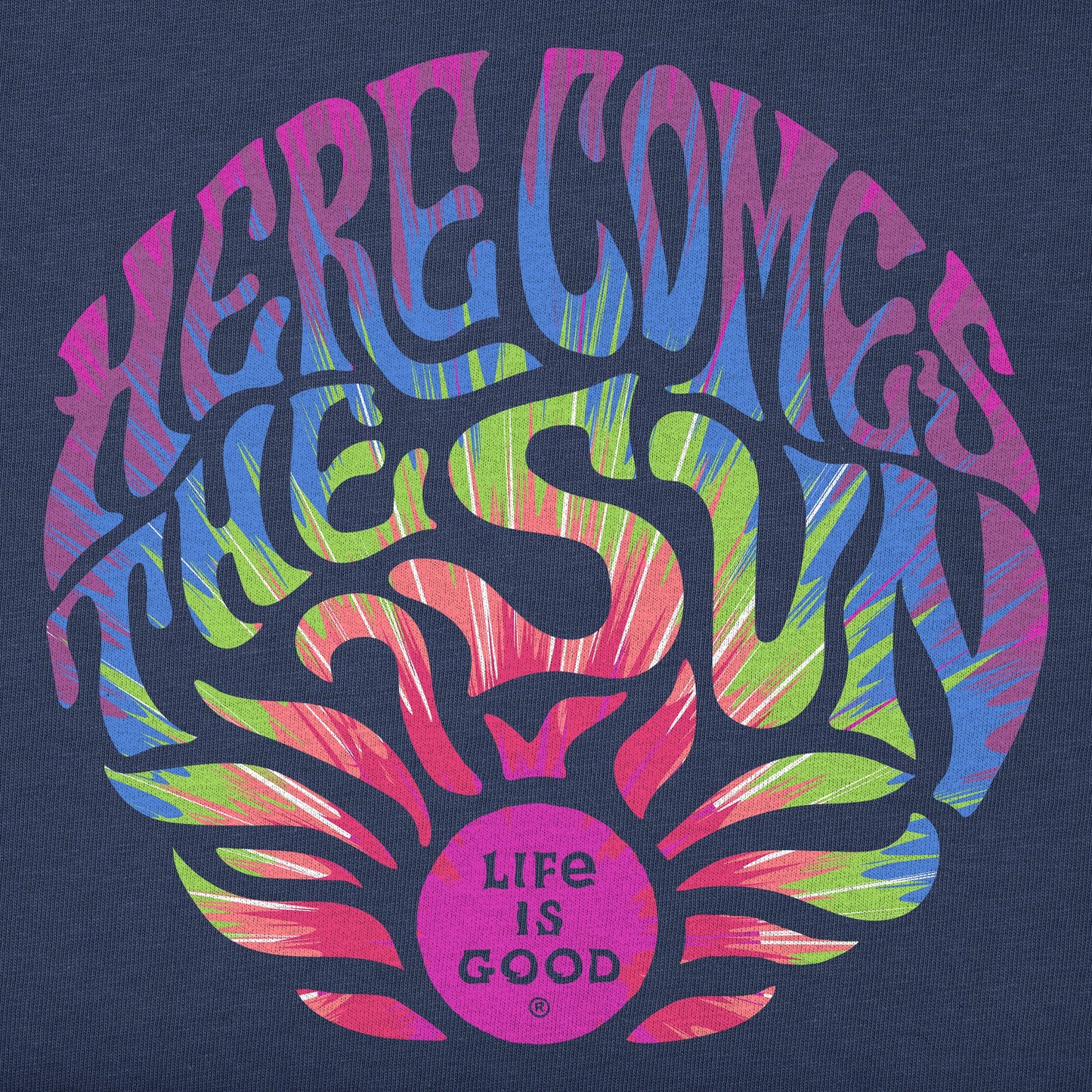 Women's Tie Dye Here Comes the Sun Short Sleeve Tee