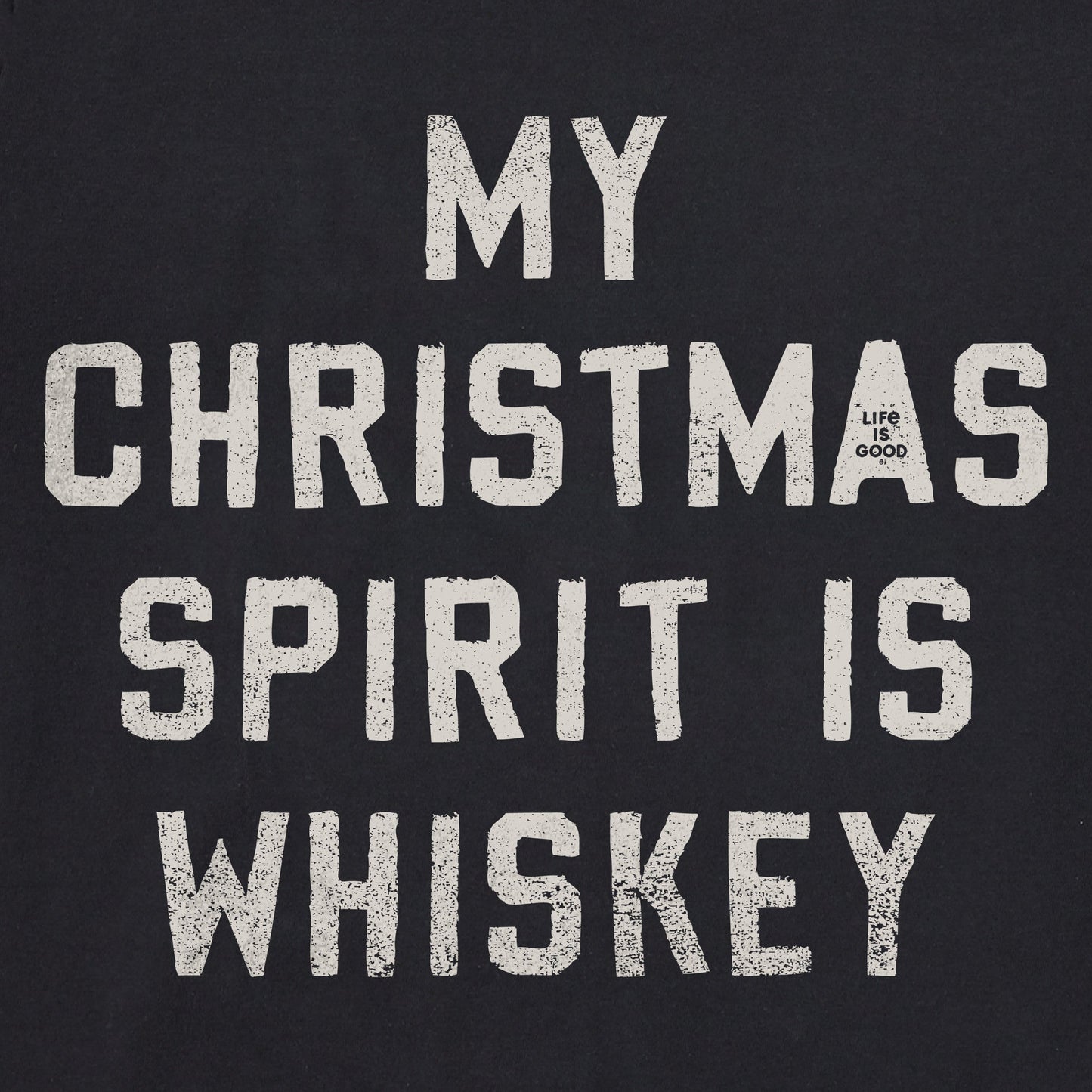 Men's Christmas Spirit is Whiskey Block Letter Short Sleeve Crusher Tee