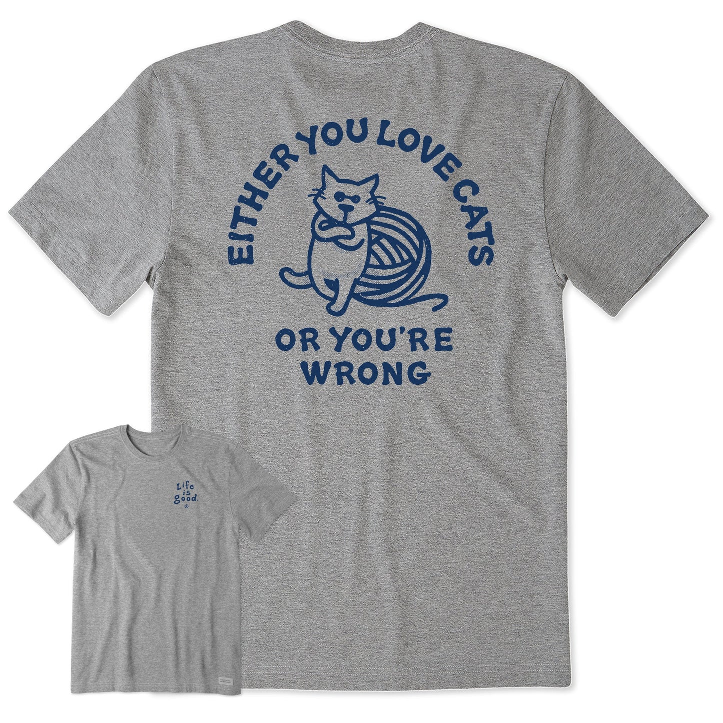 Men's Love Cats or You're Wrong Al Short Sleeve Crusher Tee