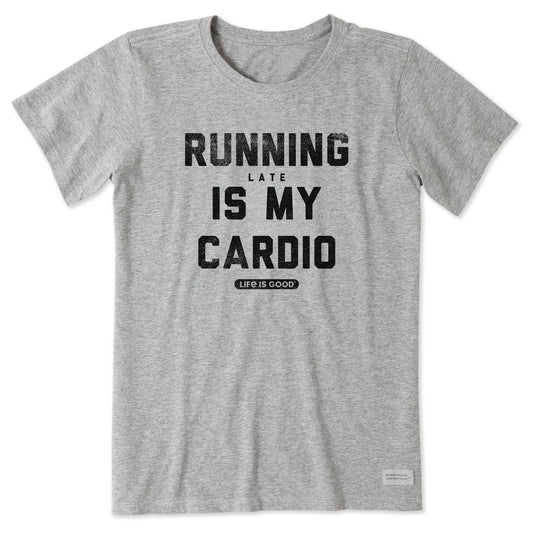 Women's Running Late is my Cardio Short Sleeve Tee