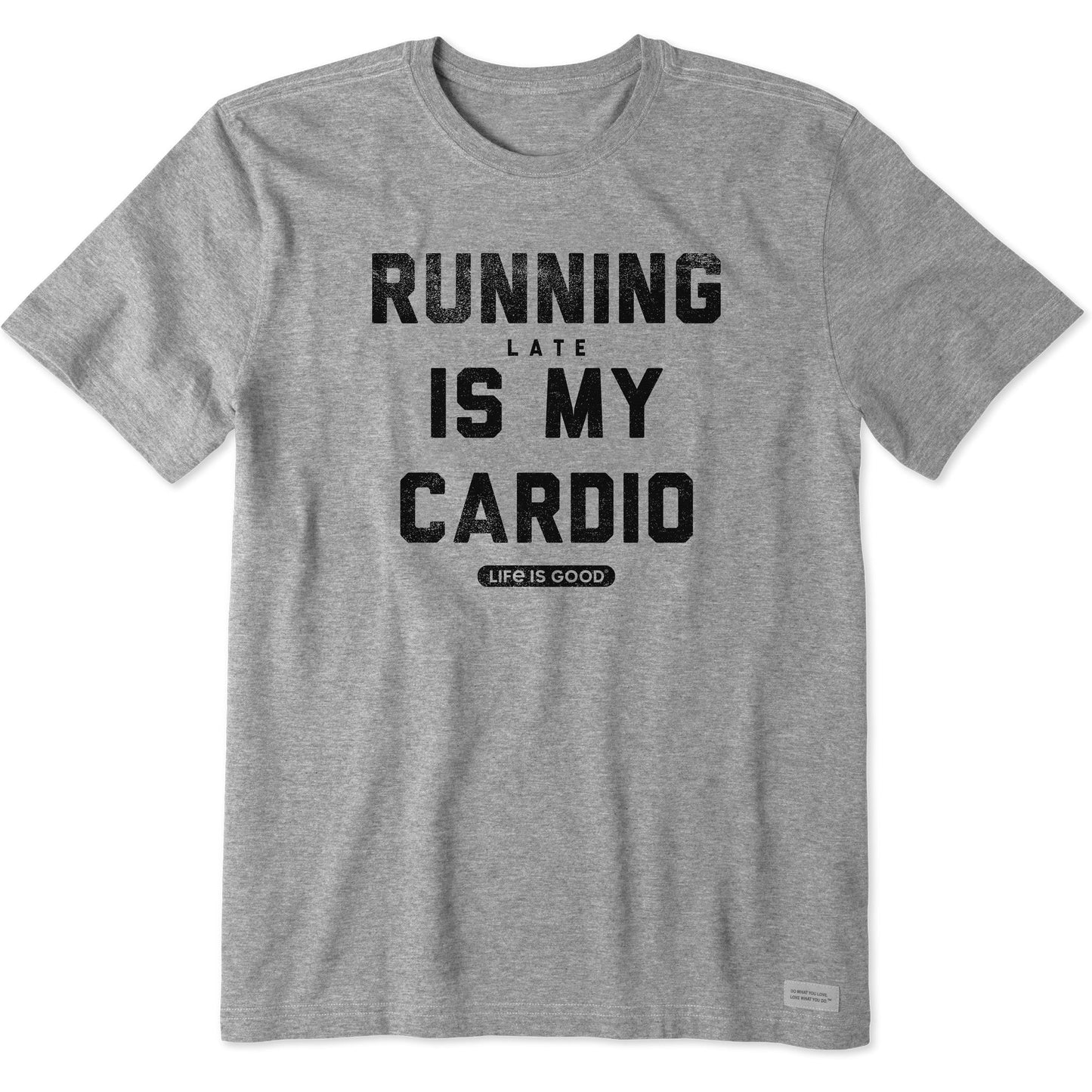 Men's Running Late is my Cardio Short Sleeve Tee