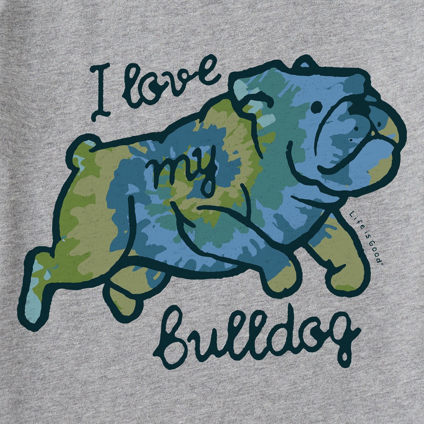 Men's Tie Dye I Love My Bulldog Short Sleeve Tee