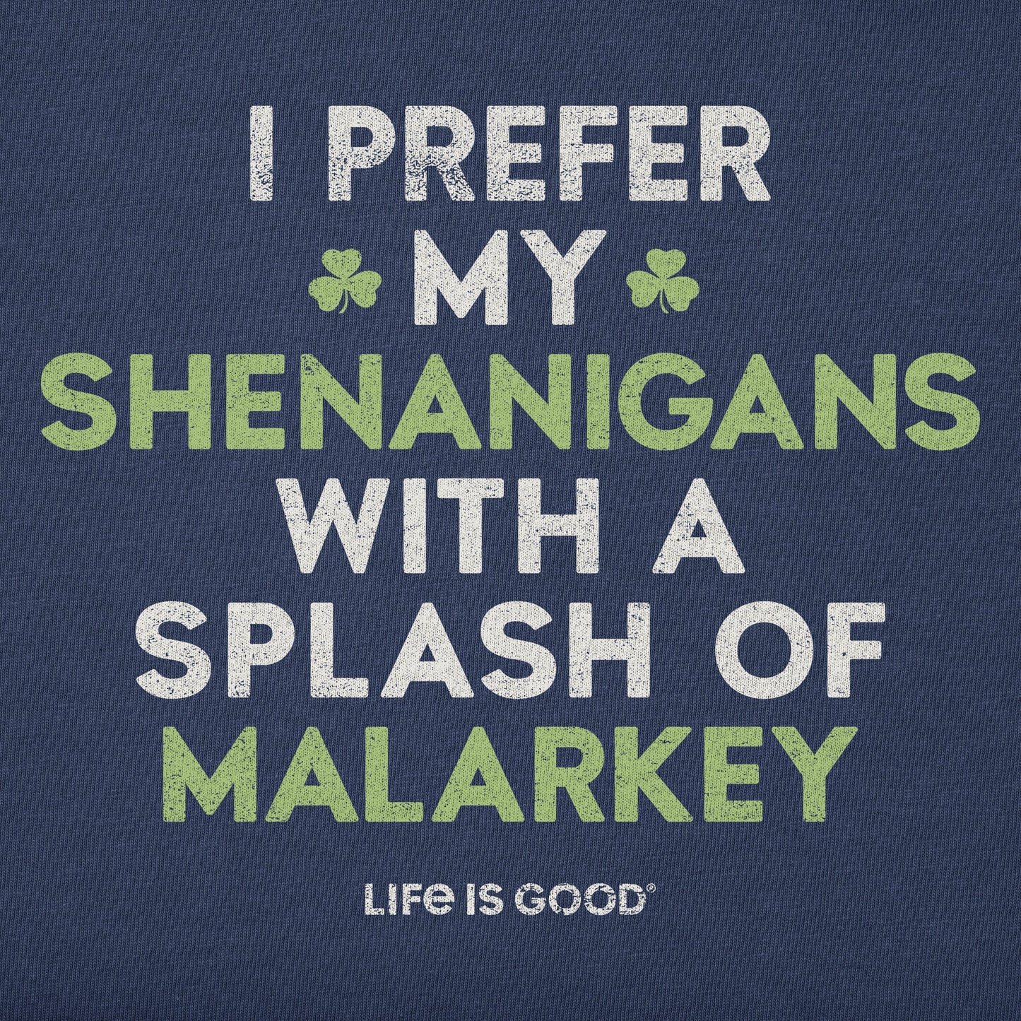 Men's Shenanigans with Malarkey Short Sleeve Crusher Tee