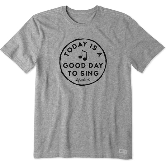 Men's Today is a Good Day to Sing Short Sleeve Tee