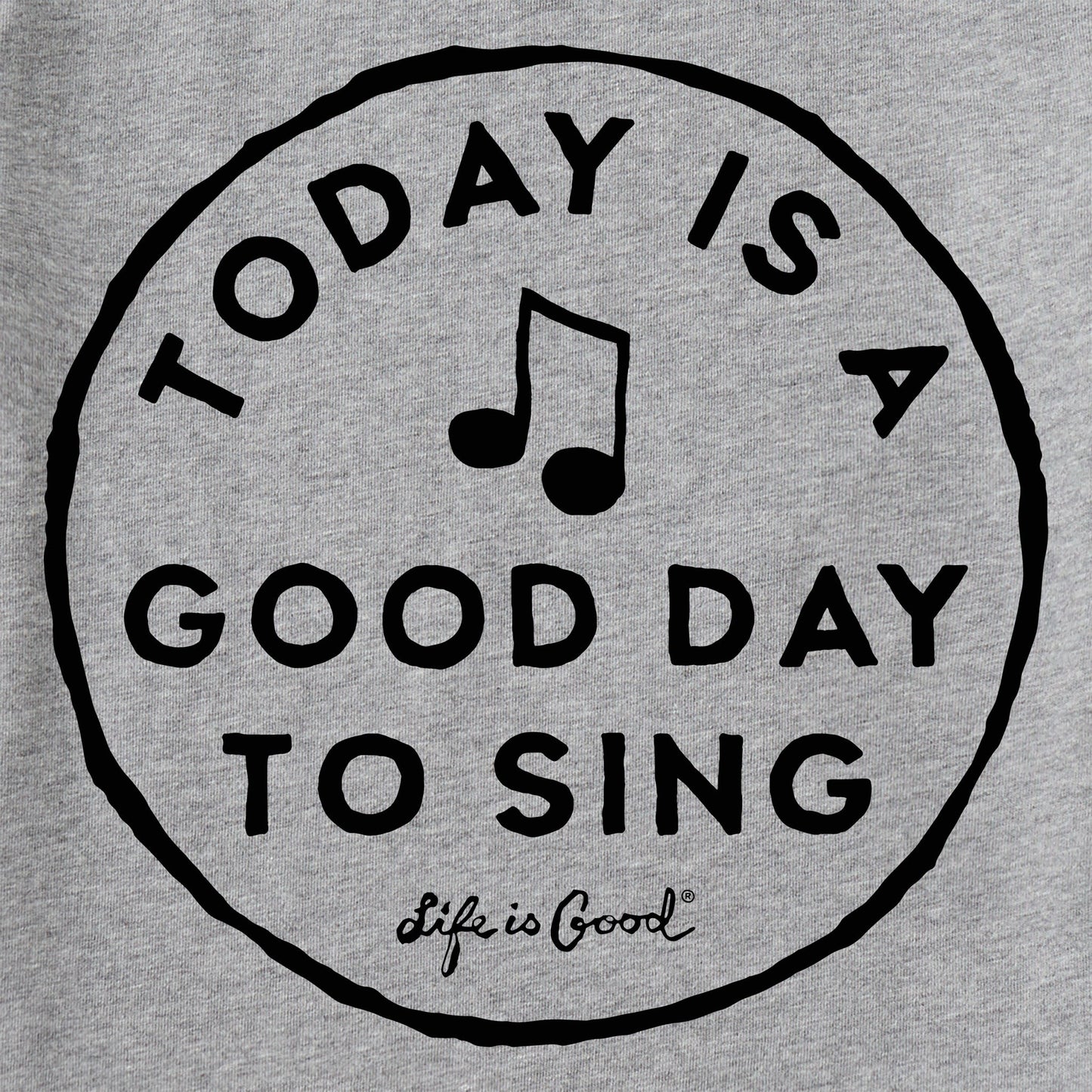 Men's Today is a Good Day to Sing Short Sleeve Tee