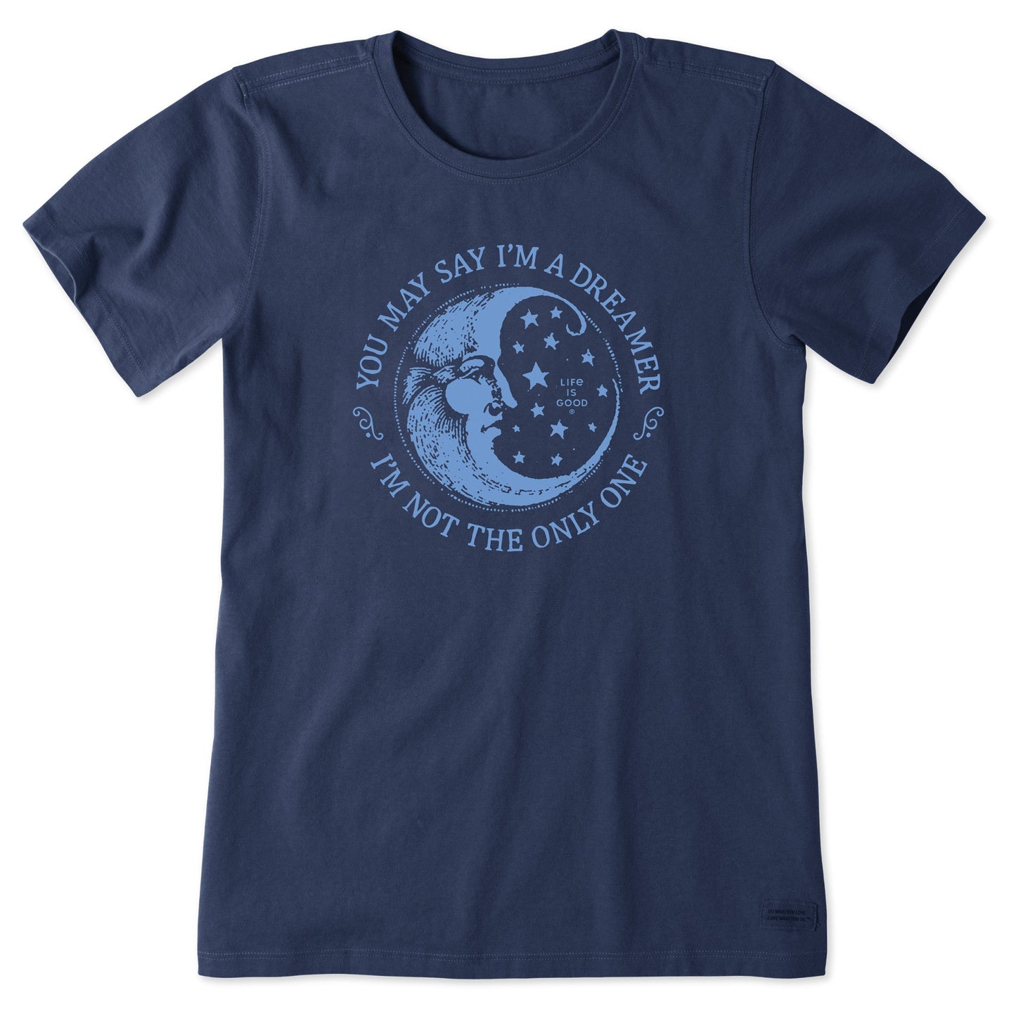 Women's You May Say I'm a Dreamer Short Sleeve Tee