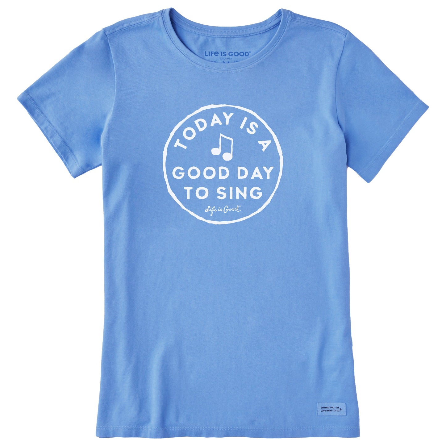 Women's Today is a Good Day to Sing Short Sleeve Tee