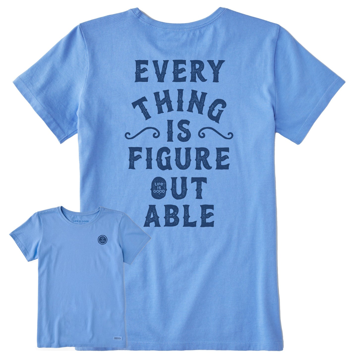 Women's Everything is Figureoutable Short Sleeve Crusher Tee