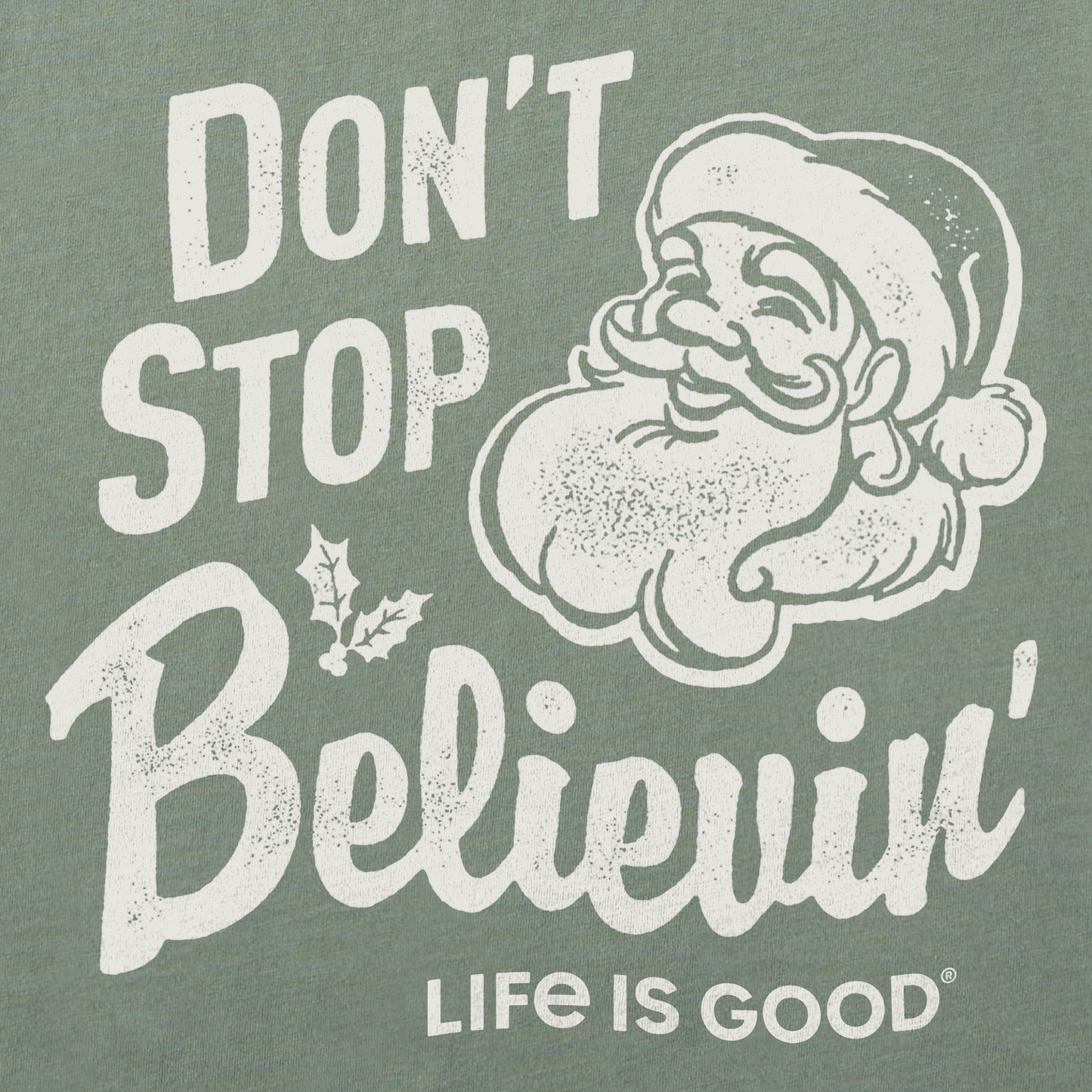 Men's Santa Don't Stop Believin Long Sleeve Crusher Tee