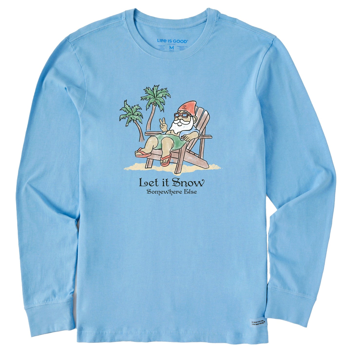 Men's Beach Gnome Let it Snow Somewhere Else Long Sleeve Crusher Tee