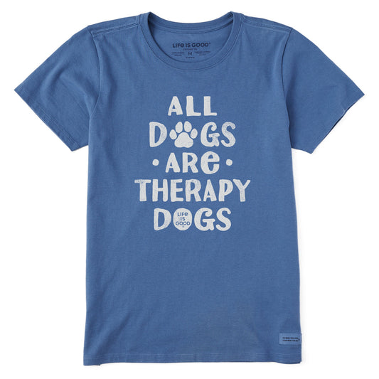 Women's All Dogs are Therapy Dogs Short Sleeve Tee