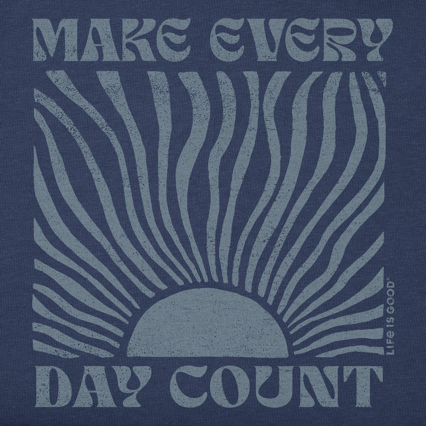 Men's Make Every Day Count Sunrise Short Sleeve Crusher Tee