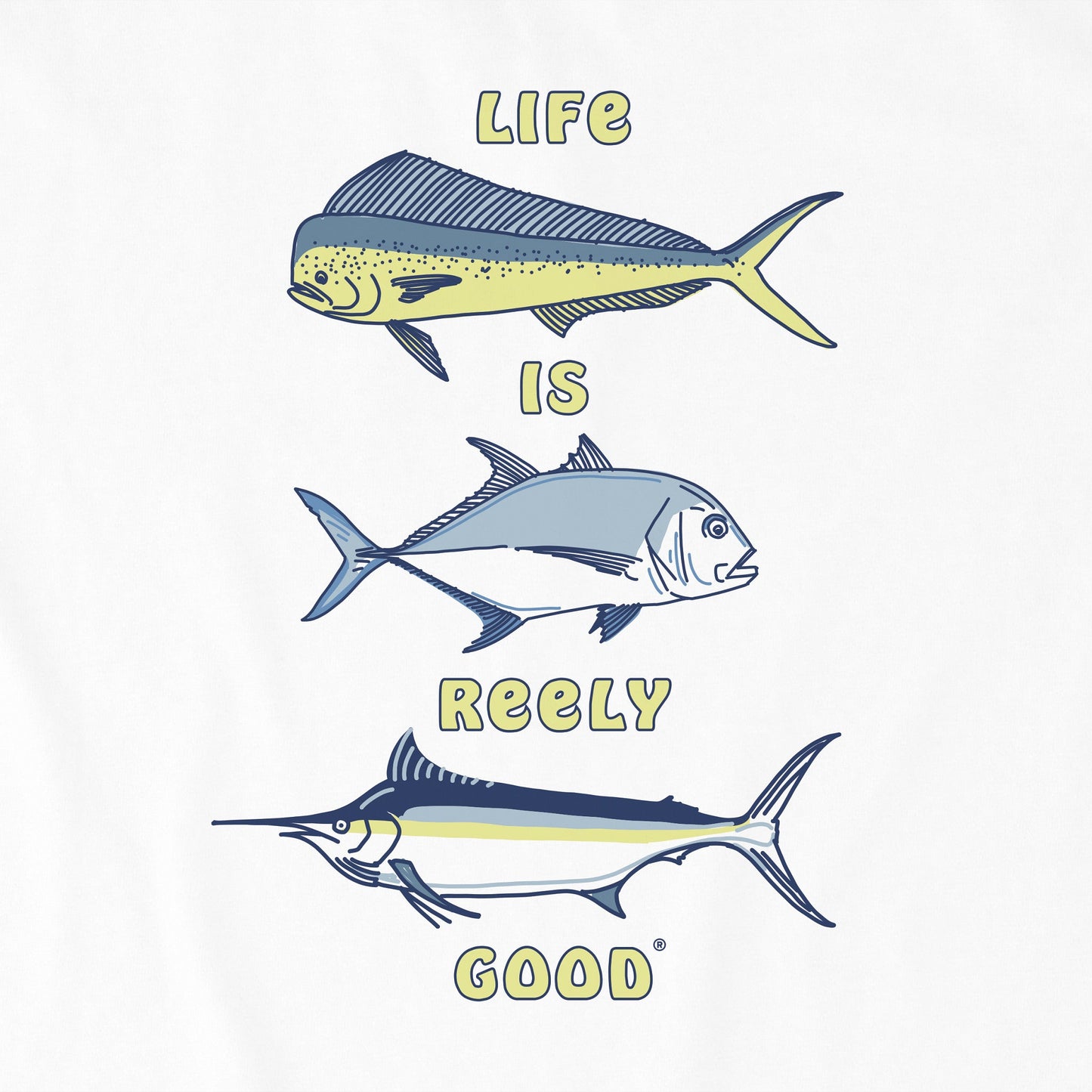 Men's Life is Reely Good Short Sleeve Crusher Tee