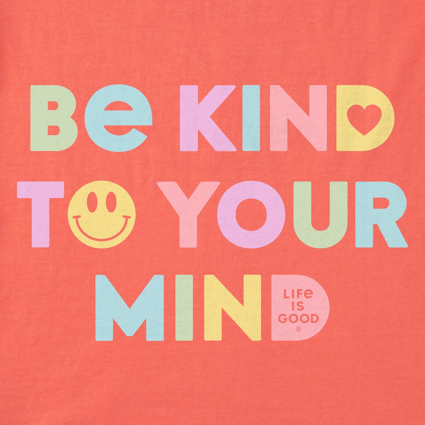 Women's Wordsmith Be Kind To Your Mind Short Sleeve Crusher Tee