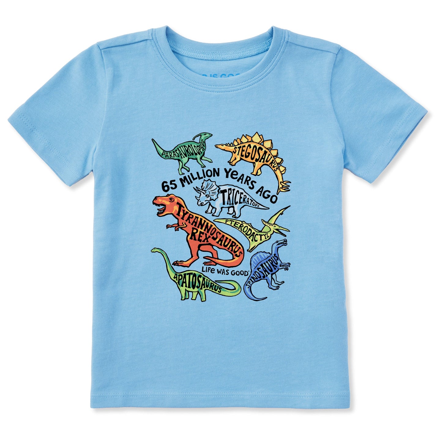 Toddler Life was Good for Dinosaurs Short Sleeve Crusher Tee