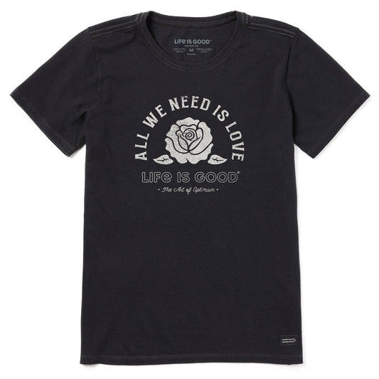 Women's All We Need is Love Rose Short Sleeve Tee