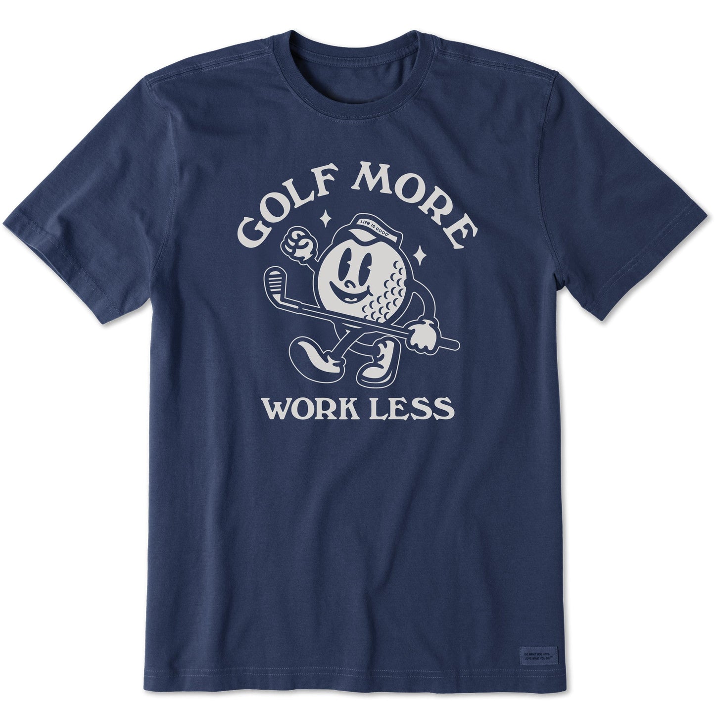 Men's Golf More Work Less Short Sleeve Tee