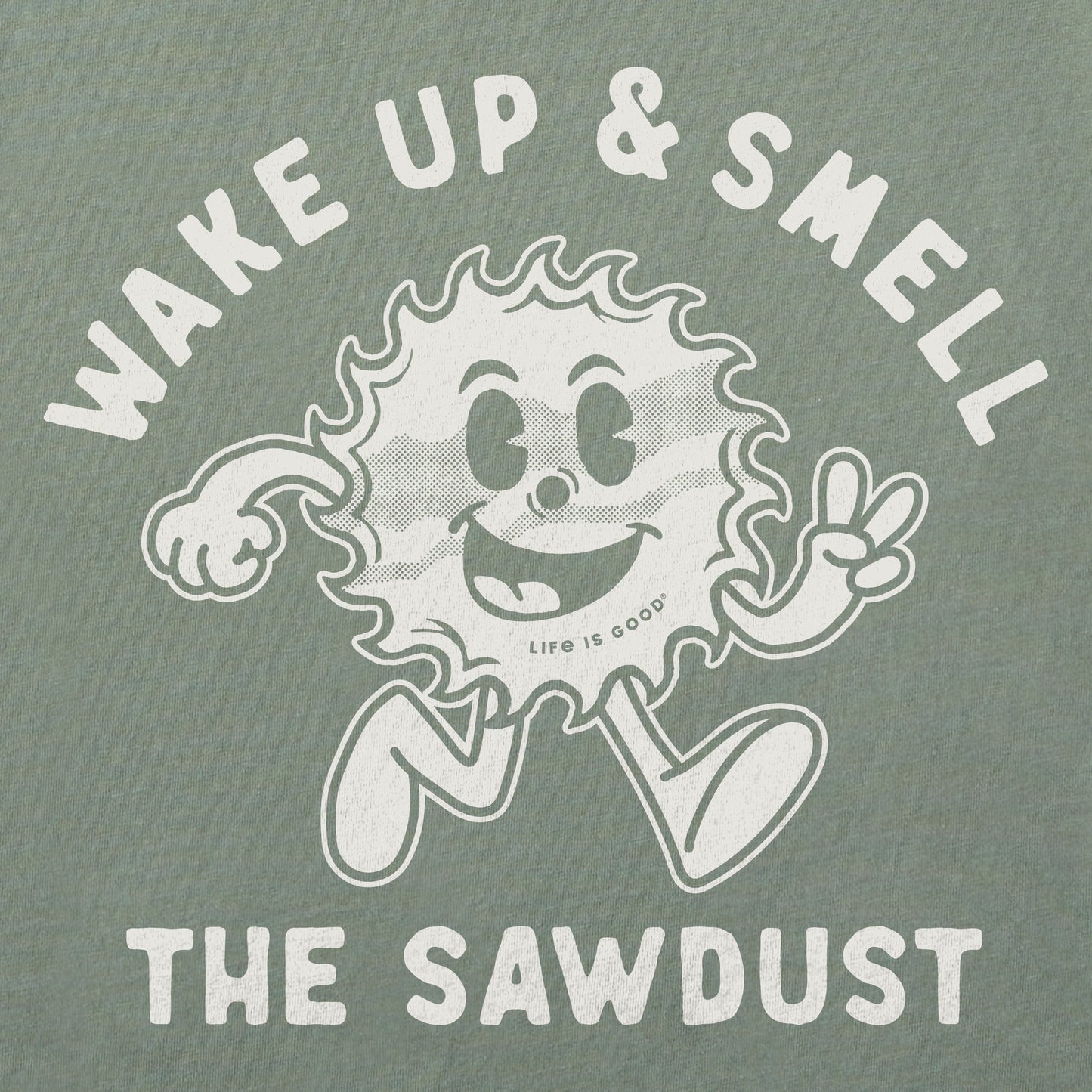 Men's Smell the Sawdust Short Sleeve Tee