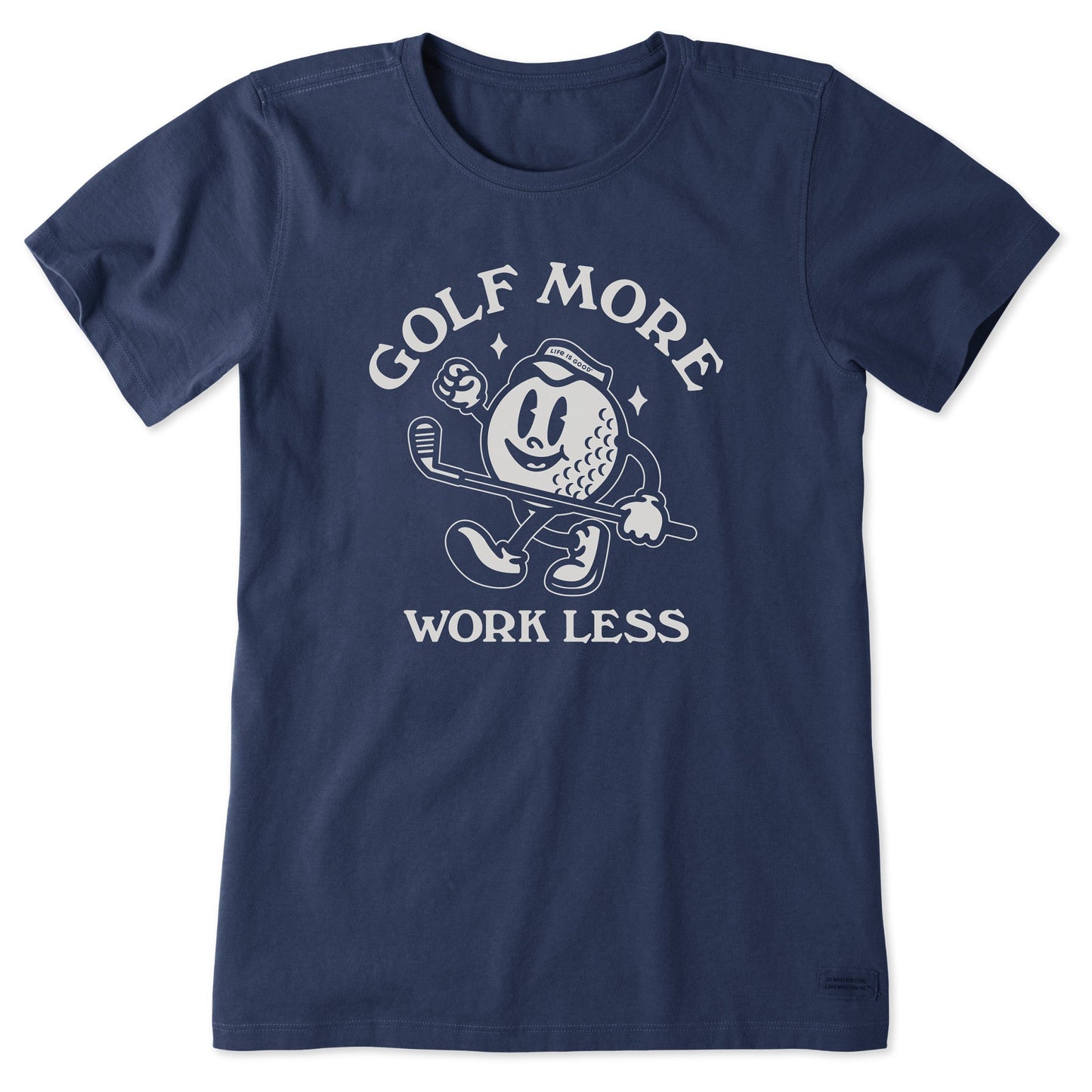 Women's Golf More Work Less Short Sleeve Tee