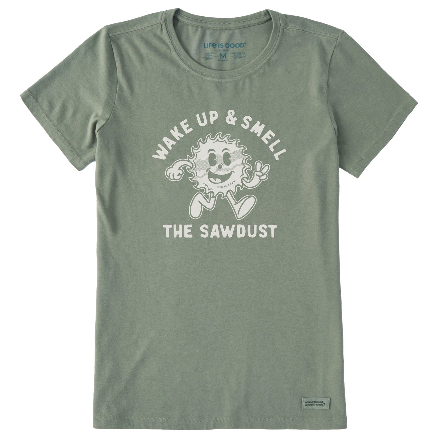 Women's Smell the Sawdust Short Sleeve Crusher Tee