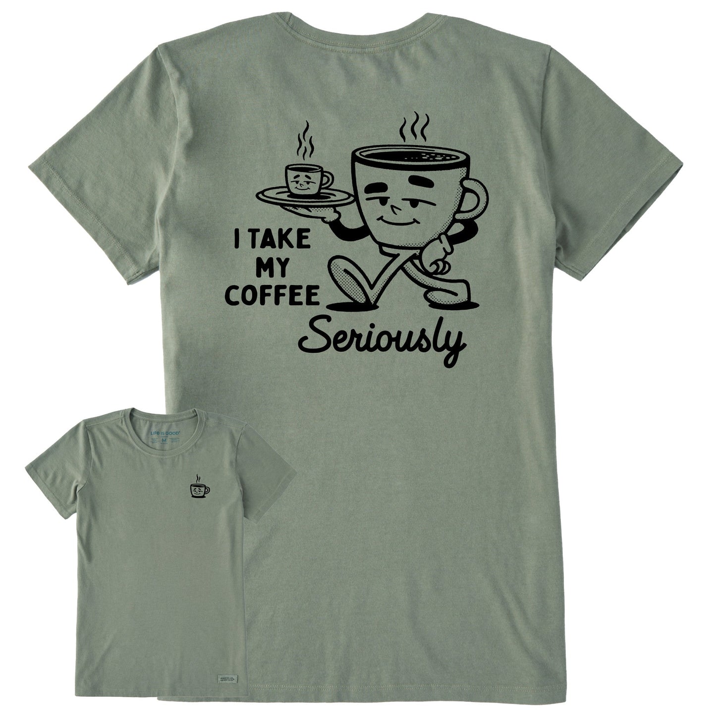 Women's Coffee Seriously Short Sleeve Crusher Tee