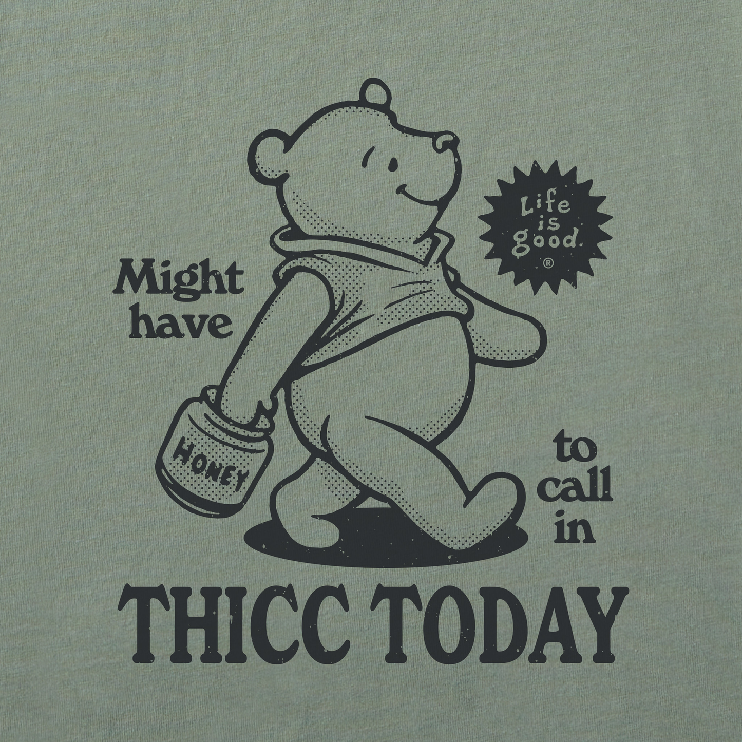 Men's Might Have to Call in Thicc Pooh Short Sleeve Tee