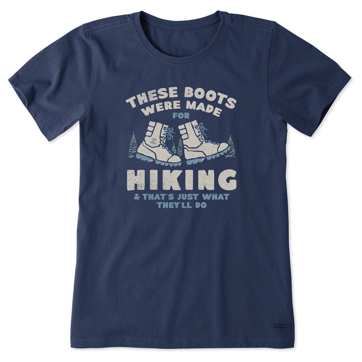 Women's These Boots Were Made for Hiking Short Sleeve Tee