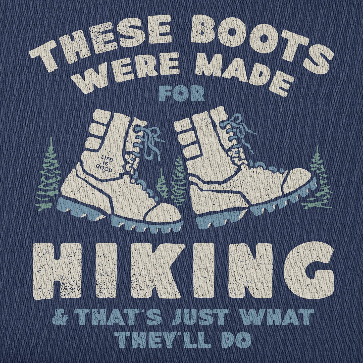 Women's These Boots Were Made for Hiking Short Sleeve Tee