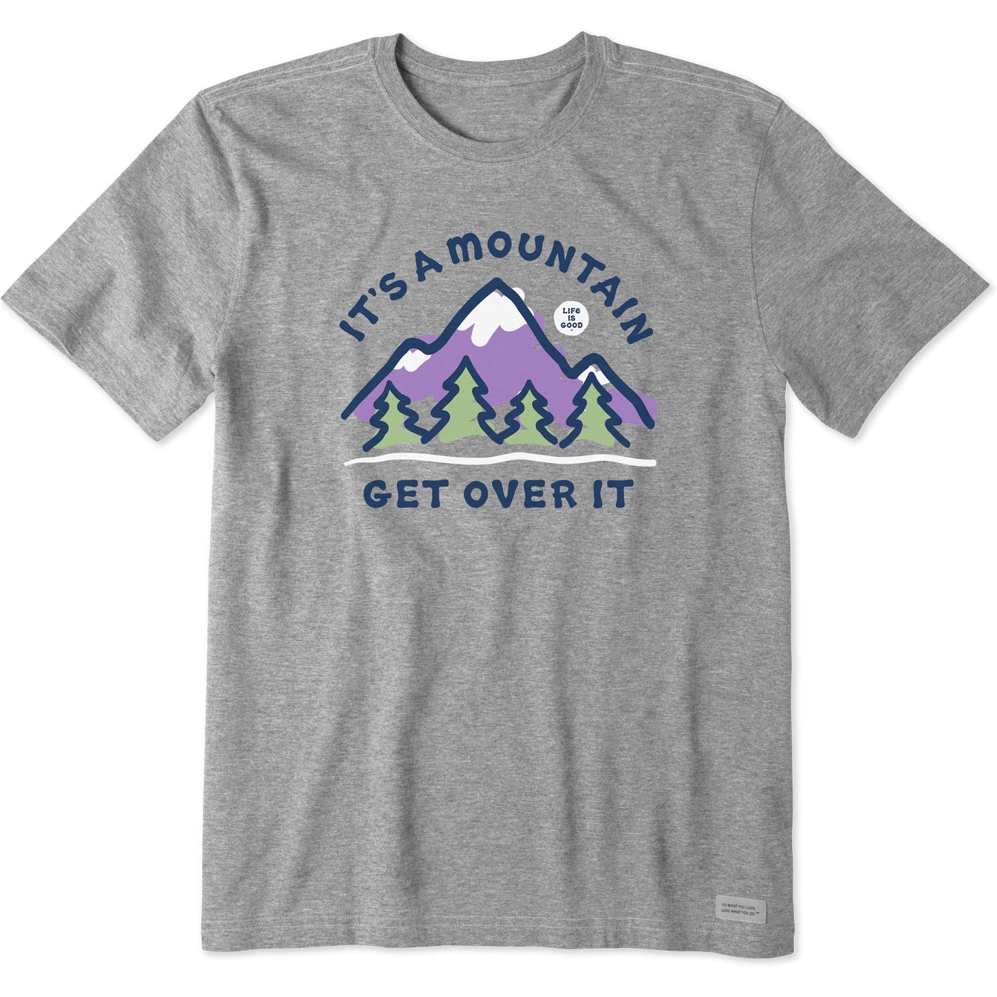 Men's It's a Mountain Get Over It Short Sleeve Tee