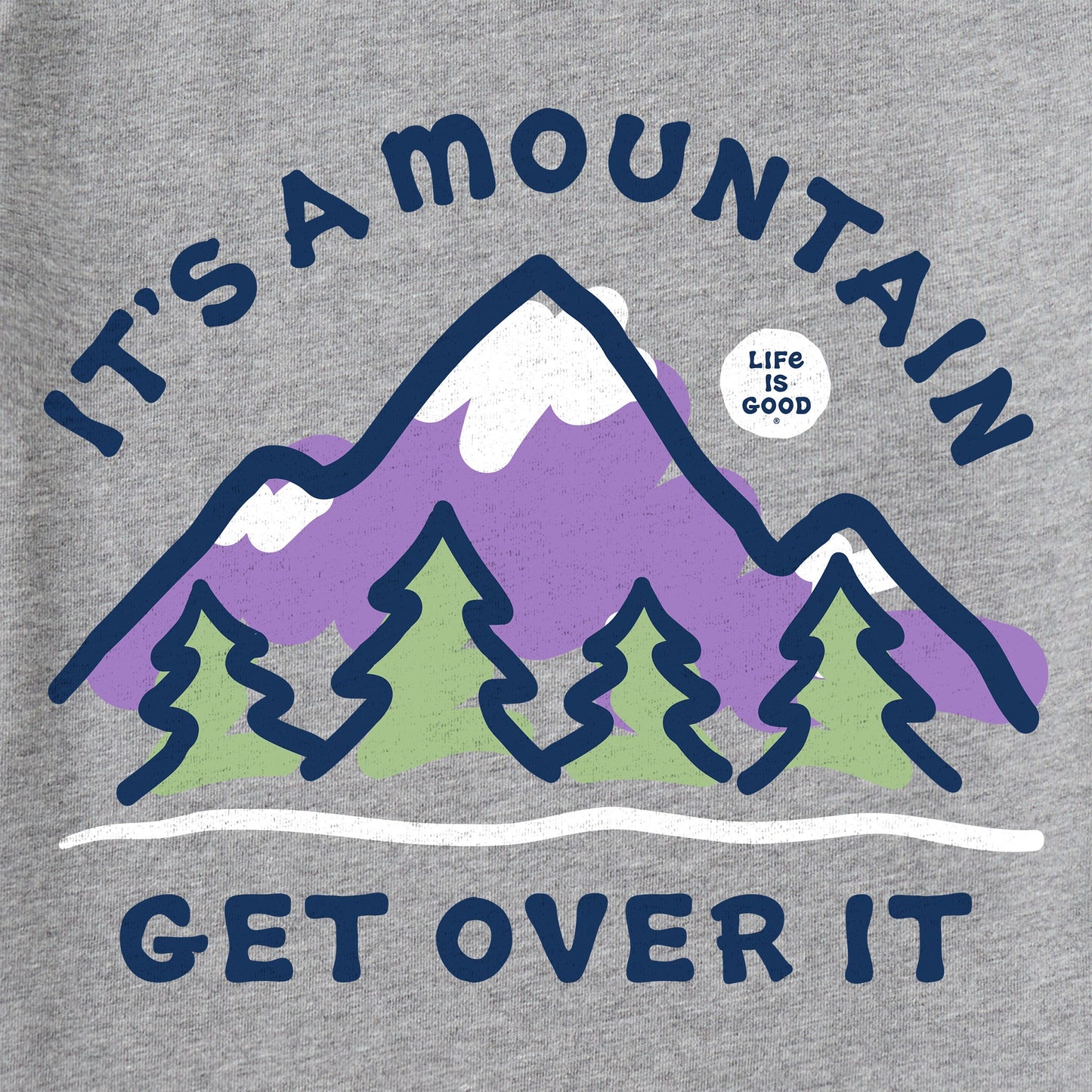 Men's It's a Mountain Get Over It Short Sleeve Tee