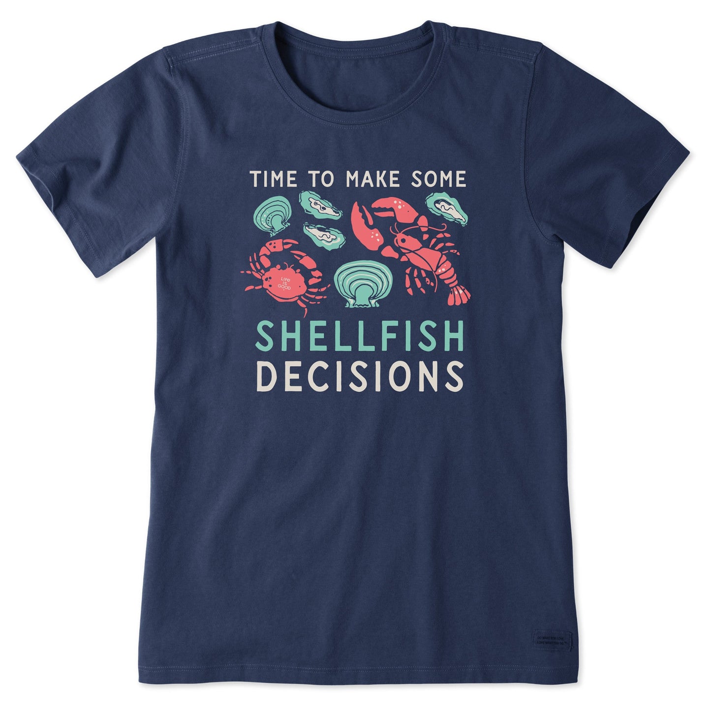 Women's Shellfish Decisions Short Sleeve Tee