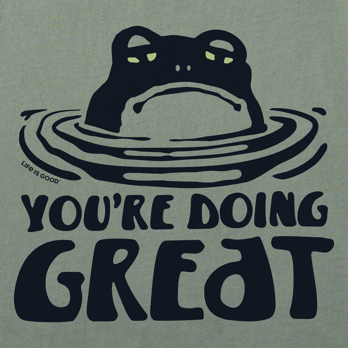 Women's You're Doing Great Frog Short Sleeve Crusher Tee